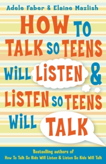 How to Talk so Teens will Listen & Listen so Teens will Talk, Paperback Book How to Talk so Teens will Listen & Listen so Teens will Talk, Paperback Book