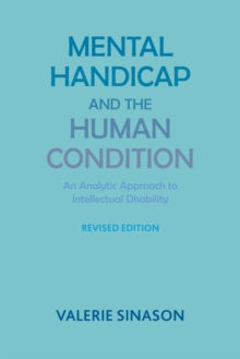 Mental Handicap and the Human Condition, Paperback / softback Book Mental Handicap and the Human Condition, Paperback / softback Book