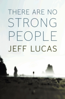 There Are No Strong People, Paperback / softback Book There Are No Strong People, Paperback / softback Book