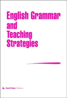 English Grammar and Teaching Strategies : Lifeline to Literacy, Paperback Book English Grammar and Teaching Strategies : Lifeline to Literacy, Paperback Book
