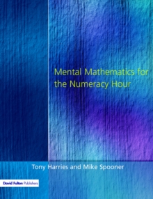 Mental Mathematics for the Numeracy Hour, Paperback Book Mental Mathematics for the Numeracy Hour, Paperback Book