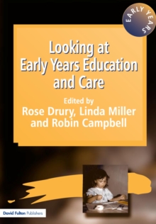Looking at Early Years Education and Care, Paperback Book Looking at Early Years Education and Care, Paperback Book