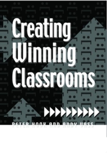 Creating Winning Classrooms, Paperback / softback Book Creating Winning Classrooms, Paperback / softback Book