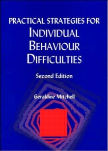 Practical Strategies for Individual Behaviour Difficulties, Paperback Book Practical Strategies for Individual Behaviour Difficulties, Paperback Book