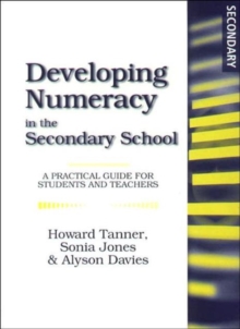 Developing Numeracy in the Secondary School : A Practical Guide for Students and Teachers, Paperback Book Developing Numeracy in the Secondary School : A Practical Guide for Students and Teachers, Paperback Book