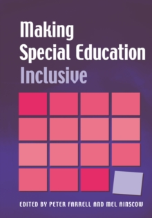 Making Special Education Inclusive : From Research to Practice, Paperback Book Making Special Education Inclusive : From Research to Practice, Paperback Book