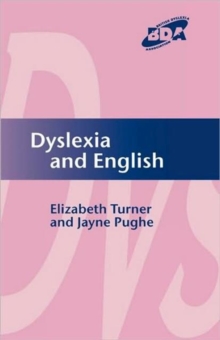 Dyslexia and English, Paperback / softback Book Dyslexia and English, Paperback / softback Book