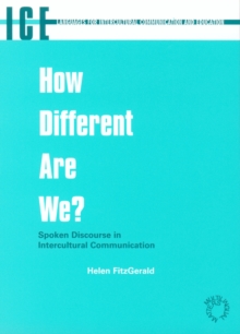 How Different are We? : Spoken Discourse in Intercultural Communication