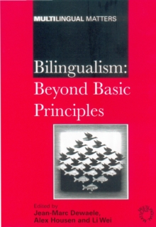 Bilingualism : Beyond Basic Principles