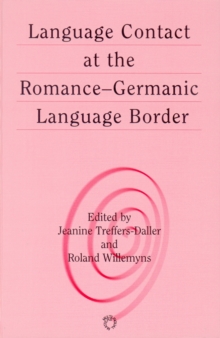 Language Contact at the Romance-Germanic Language Border