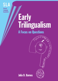 Early Trilingualism : A Focus on Questions