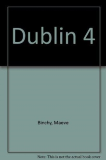Dublin 4, Paperback / softback Book Dublin 4, Paperback / softback Book