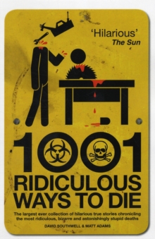 1001 Ridiculous Ways to Die, Paperback Book 1001 Ridiculous Ways to Die, Paperback Book