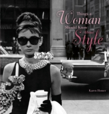 Things a Woman Should Know About Style, Hardback Book Things a Woman Should Know About Style, Hardback Book