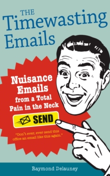 The Timewasting Emails, Paperback Book The Timewasting Emails, Paperback Book