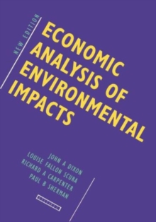 Economic Analysis of Environmental Impacts, Paperback / softback Book Economic Analysis of Environmental Impacts, Paperback / softback Book