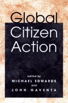 Global Citizen Action, Paperback / softback Book Global Citizen Action, Paperback / softback Book