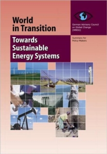 World in Transition 3 : Towards Sustainable Energy Systems