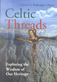 Celtic Threads, Paperback / softback Book Celtic Threads, Paperback / softback Book