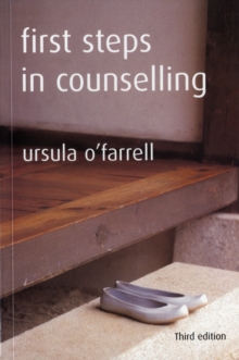 First Steps in Counselling, Paperback Book First Steps in Counselling, Paperback Book
