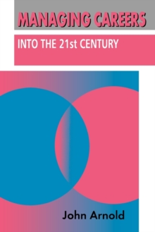 Managing Careers into the 21st Century, Paperback Book Managing Careers into the 21st Century, Paperback Book