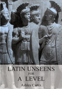 Latin Unseens for A Level