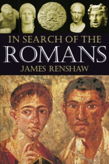 In Search of the Romans, Paperback Book In Search of the Romans, Paperback Book