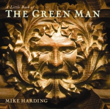 A Little Book of the Green Man, Hardback Book A Little Book of the Green Man, Hardback Book