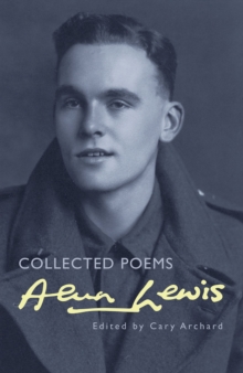 Alun Lewis : Collected Poems