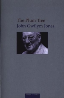 Plum Tree : And Other Short Prose, Paperback / softback Book Plum Tree : And Other Short Prose, Paperback / softback Book