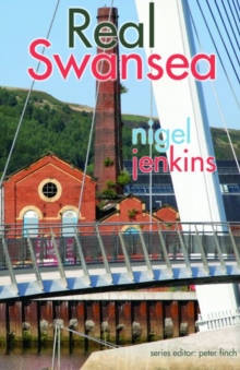 Real Swansea, Paperback Book Real Swansea, Paperback Book