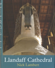 Llandaff Cathedral, Hardback Book Llandaff Cathedral, Hardback Book