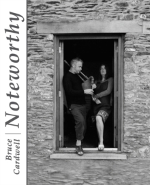 Noteworthy : Images of Welsh Music, Paperback / softback Book Noteworthy : Images of Welsh Music, Paperback / softback Book