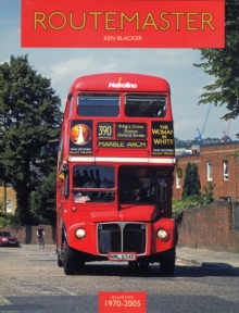 Routemaster : 1970-2005 v. 2, Hardback Book Routemaster : 1970-2005 v. 2, Hardback Book