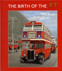 The Birth of the RT, Hardback Book The Birth of the RT, Hardback Book