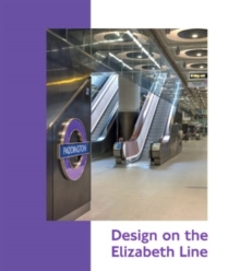 Design on the Elizabeth Line