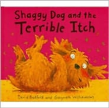 Shaggy Dog and the Terrible Itch, Paperback Book Shaggy Dog and the Terrible Itch, Paperback Book