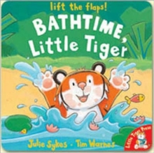 Bathtime, Little Tiger, Board book Book Bathtime, Little Tiger, Board book Book