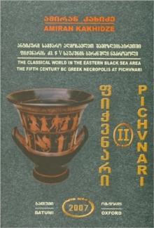 Pichvnari Volume 2, 1967-1987, Hardback Book Pichvnari Volume 2, 1967-1987, Hardback Book