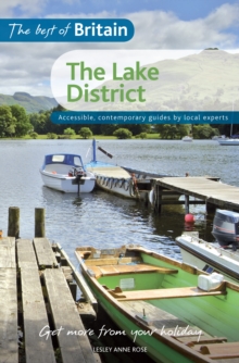 The Best of Britain: Lake District : Accessible, contemporary guides by local experts, Paperback Book The Best of Britain: Lake District : Accessible, contemporary guides by local experts, Paperback Book