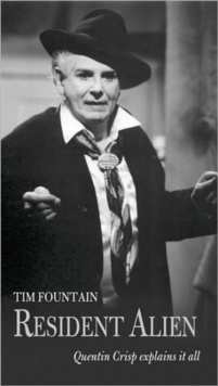 Resident Alien: Quentin Crisp explains it all, Paperback / softback Book Resident Alien: Quentin Crisp explains it all, Paperback / softback Book