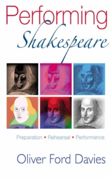 Performing Shakespeare, Paperback Book Performing Shakespeare, Paperback Book