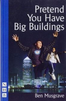 Pretend You Have Big Buildings, Paperback / softback Book Pretend You Have Big Buildings, Paperback / softback Book