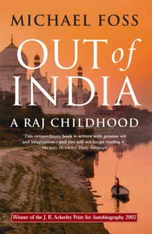 Out of India : A Raj Childhood, Paperback Book Out of India : A Raj Childhood, Paperback Book