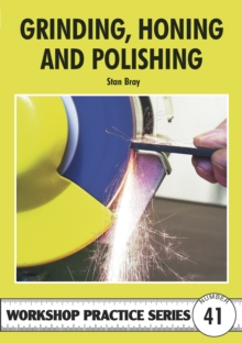 Grinding, Honing and Polishing, Paperback / softback Book Grinding, Honing and Polishing, Paperback / softback Book
