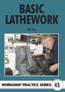 Basic Lathework, Paperback / softback Book Basic Lathework, Paperback / softback Book