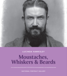 Moustaches, Whiskers and Beards, Paperback Book Moustaches, Whiskers and Beards, Paperback Book