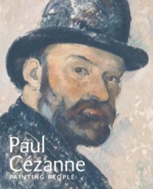 Paul Cezanne : Painting People, Paperback Book Paul Cezanne : Painting People, Paperback Book