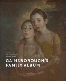 Gainsborough's Family Album, Hardback Book Gainsborough's Family Album, Hardback Book