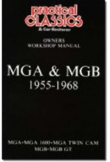 MGA and MGB, 1955-1968 Owner's Workshop Manual, Paperback / softback Book MGA and MGB, 1955-1968 Owner's Workshop Manual, Paperback / softback Book